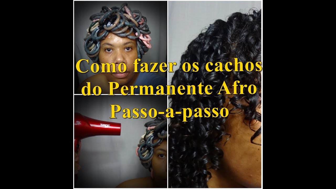 Como fazer os Cachos do Permanente Afro - Passo-a-Passo