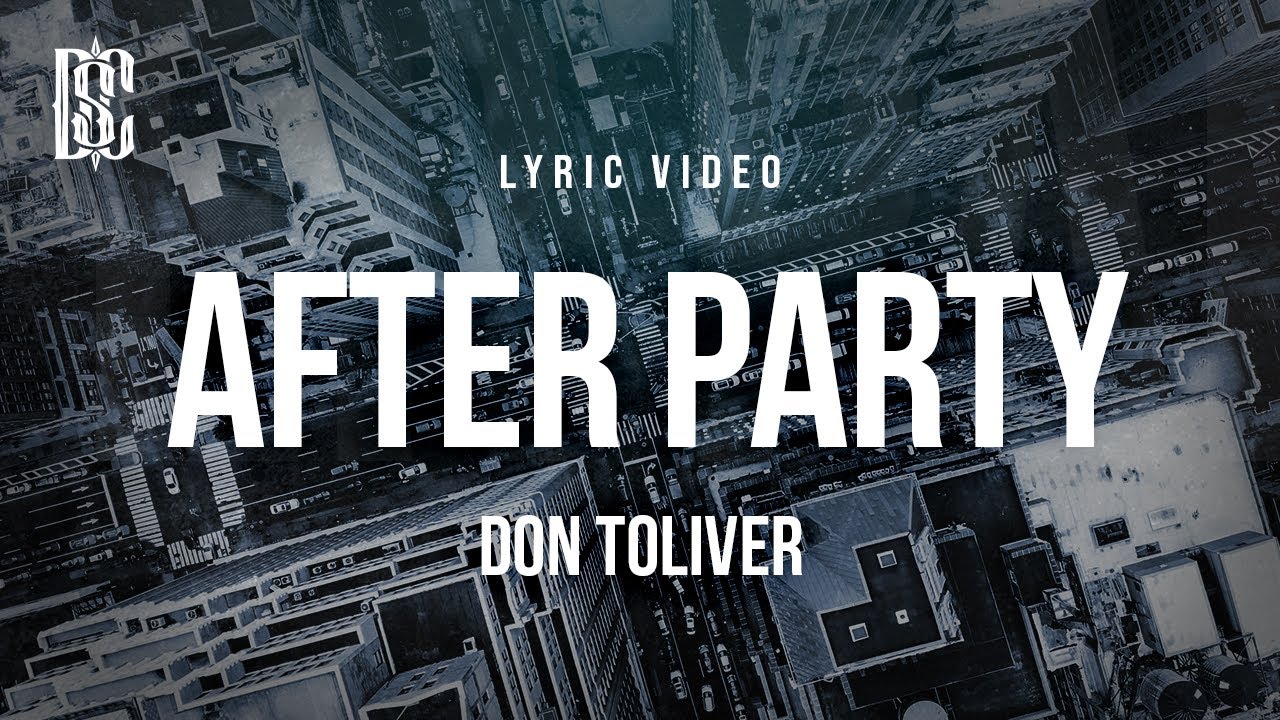 Don Toliver - After Party | Lyrics