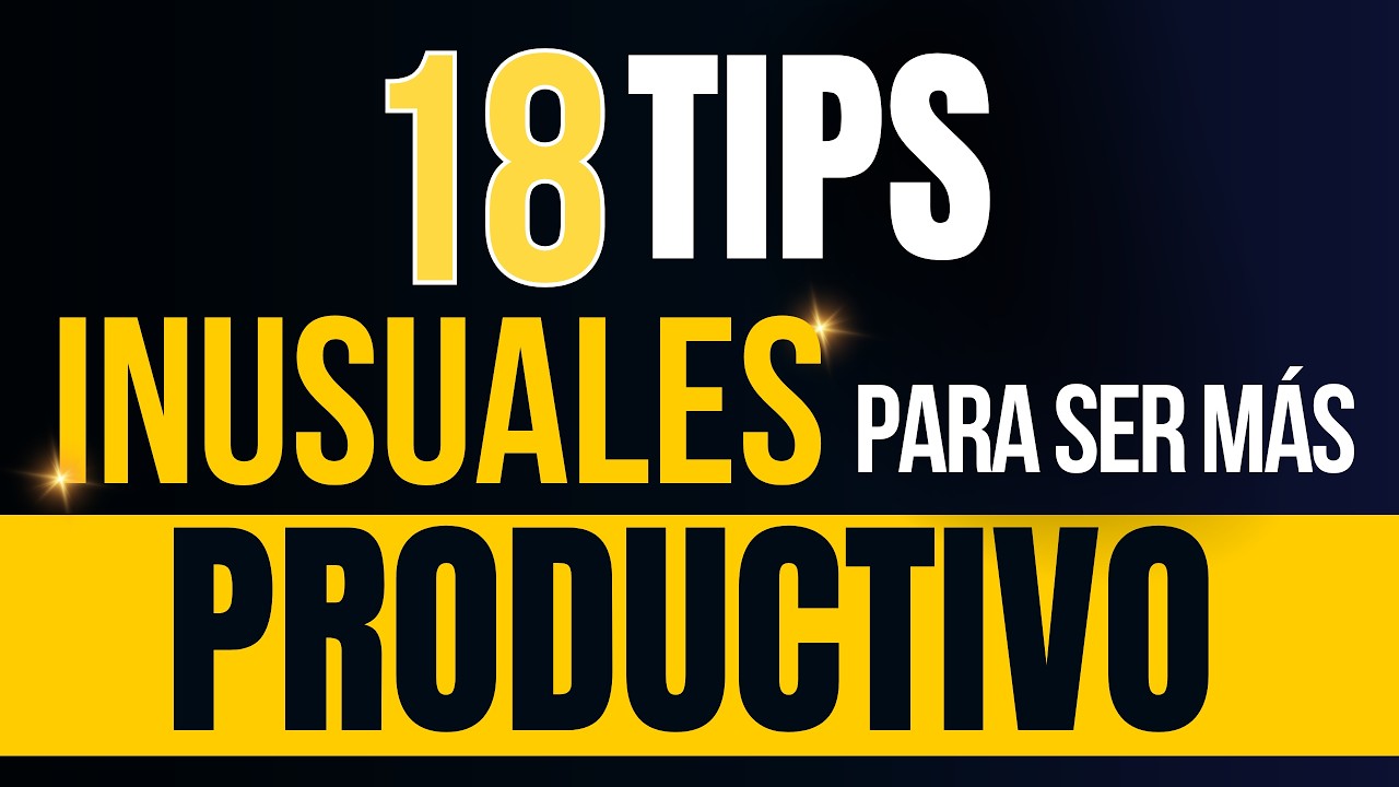 🚀 18 TIPS no conocidos para multiplicar tu RENDIMIENTO ⏩ Neurociencia y Productividad 🧠