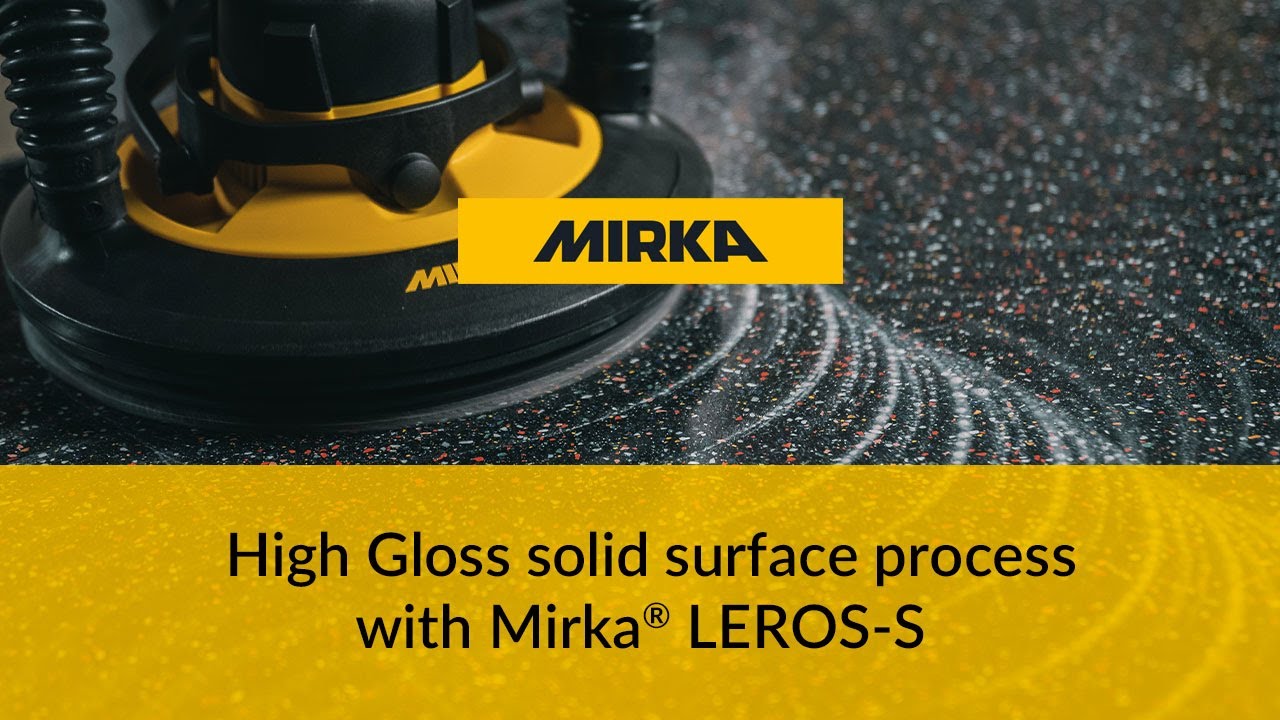 Solid surface process with Mirka® LEROS-S