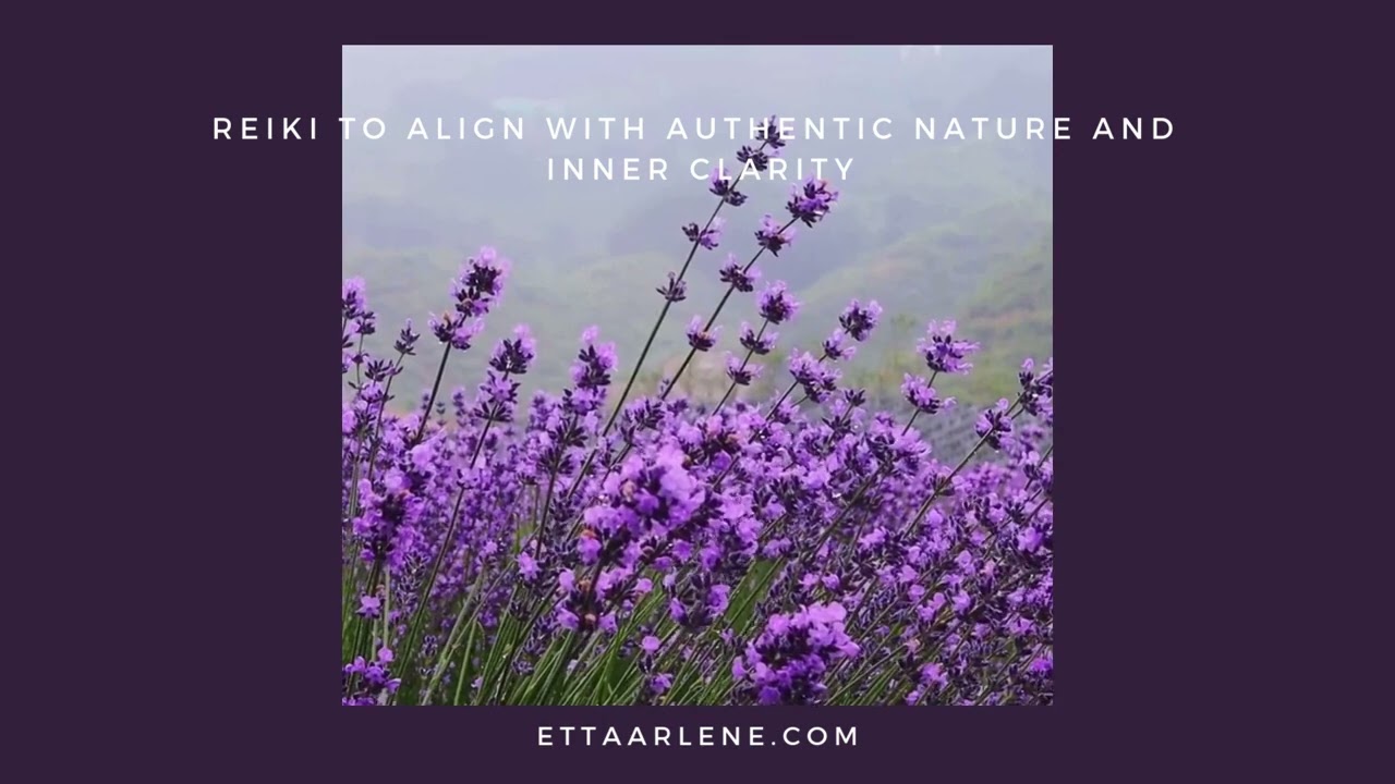 Reiki To Align With Authentic Nature And Inner Clarity