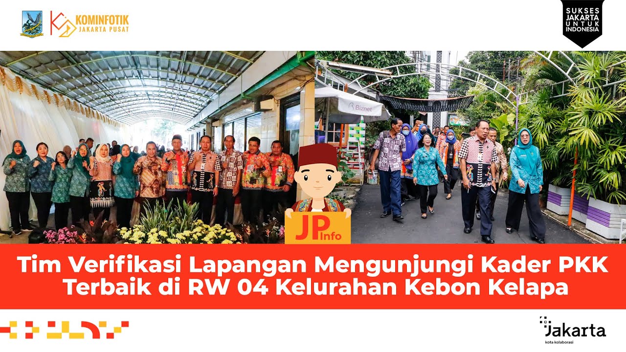 Tim Verifikasi Lapangan Mengunjungi Kader PKK Terbaik di RW 04 Kelurahan Kebon Kelapa