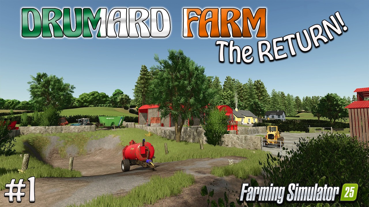 DRUMARD FARM, A RETURN!! #1 (8+ YEARS OF CHANGE & TECHNOLOGY!!) Farming Simulator 25