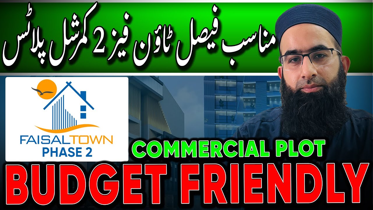 Faisal Town Phase 2 Commercial Plots &ndash; Affordable & High-Return Investment!