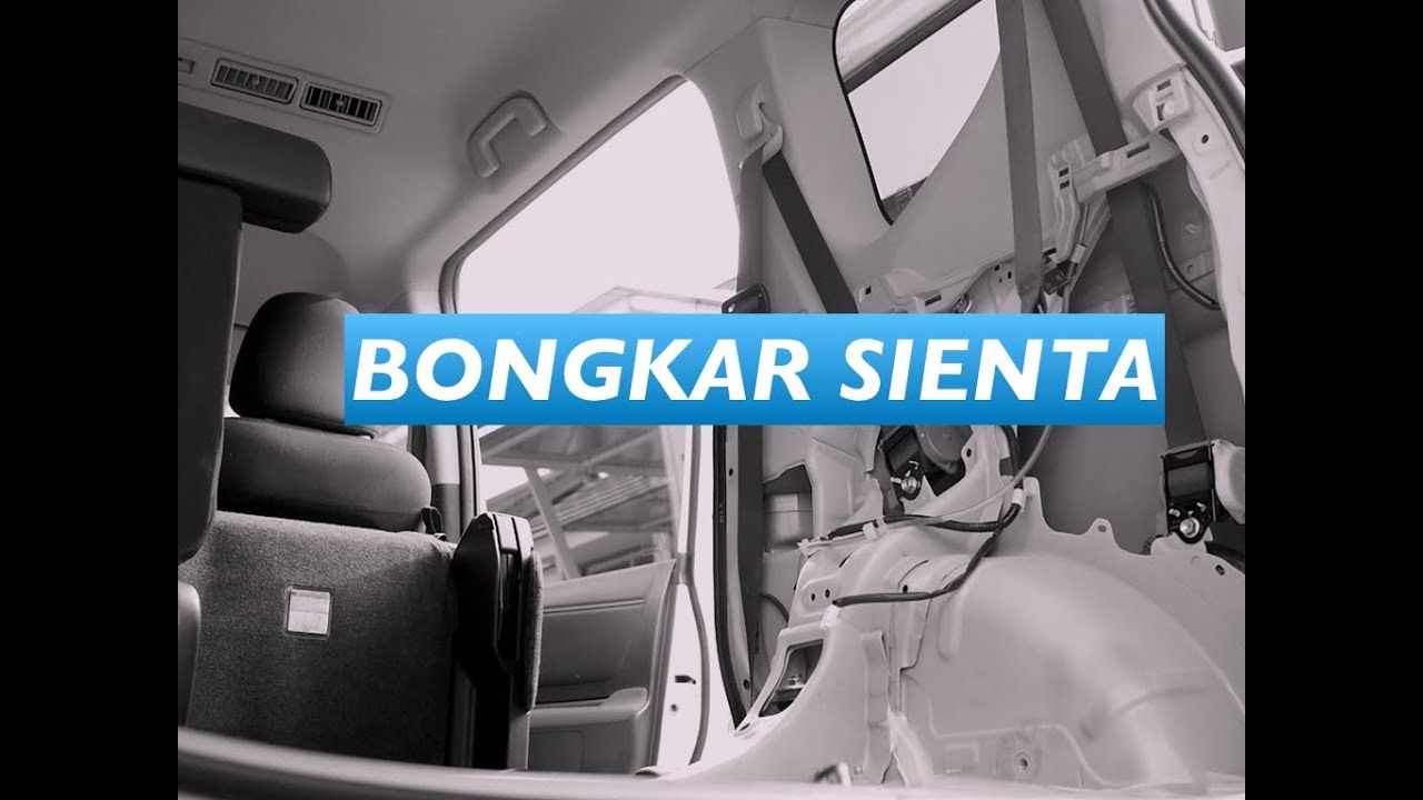 Tutorial Cara Buka Trim Belakang Toyota Sienta Indonesia