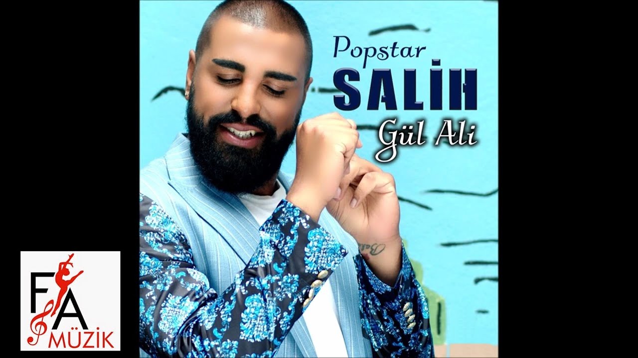 Popstar Salih - Gül Ali - (Official Lyric Video)