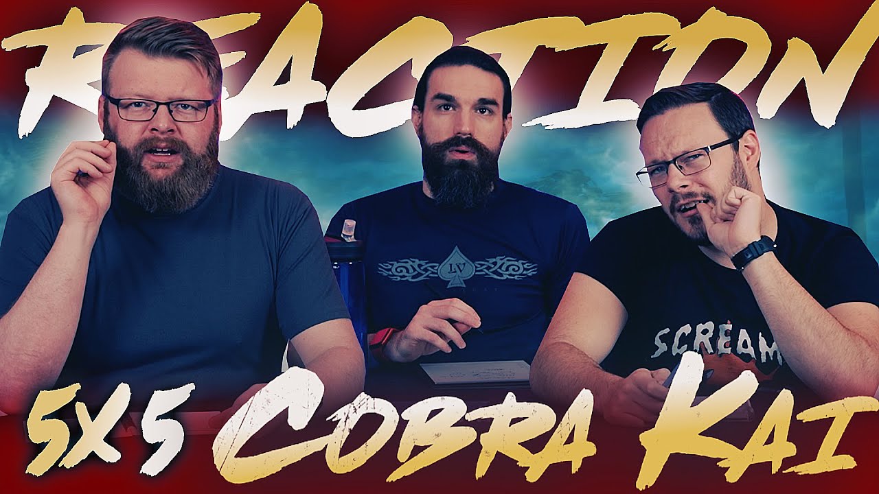 Cobra Kai 5x5 REACTION!! 
