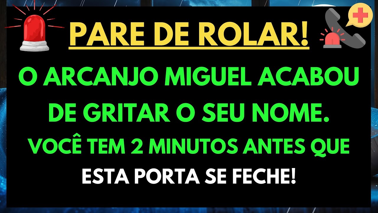 🚨 DEUS DIZ QUE É URGENTE: O ARCANJO MIGUEL ESTÁ TE CHAMANDO PELO NOME – SÓ 2 MINUTOS PARA RESPONDER