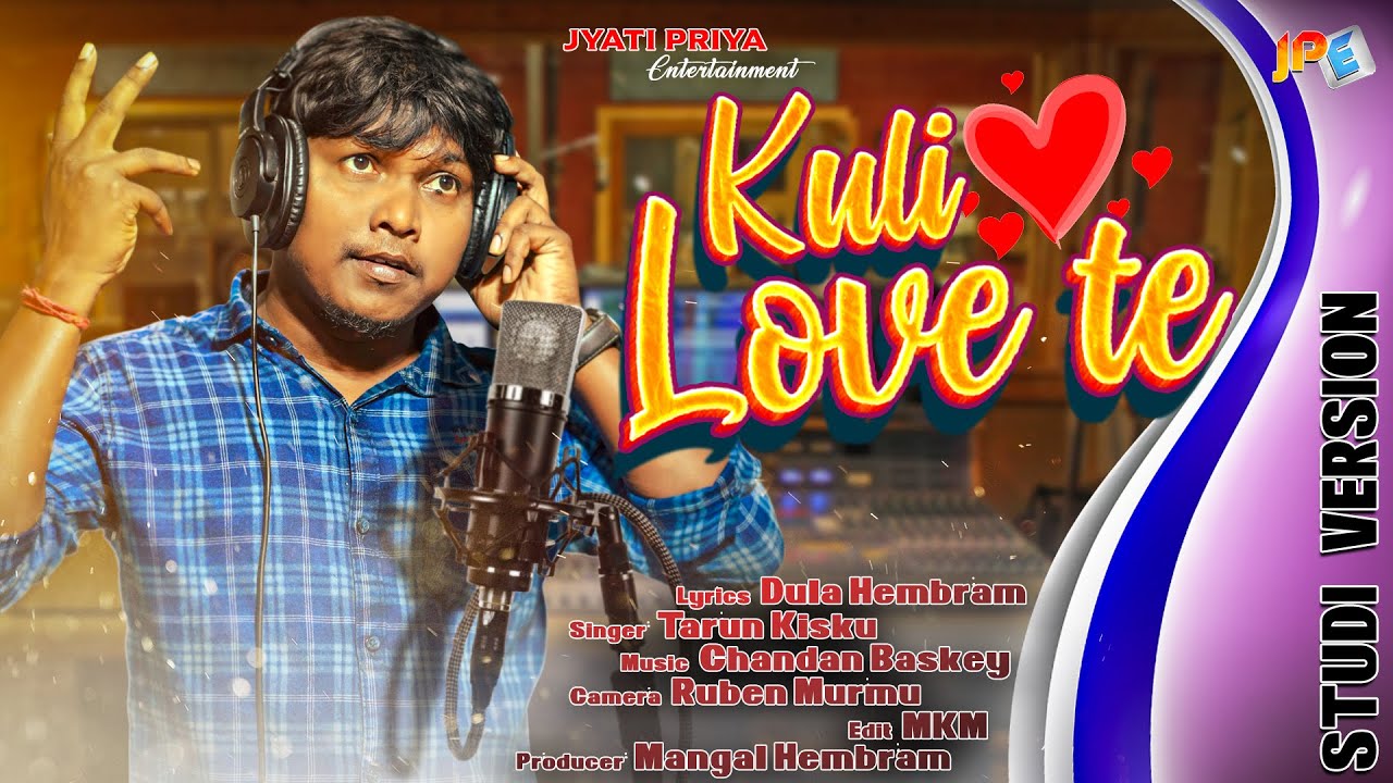 KULI LOVE TE || New Santali Studio Version Song 2021 || Chandan Baskey Studio || Tarun Kisku