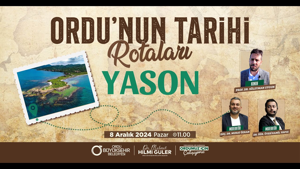 ORDU'NUN TARİHİ ROTALARI - 02-YASON