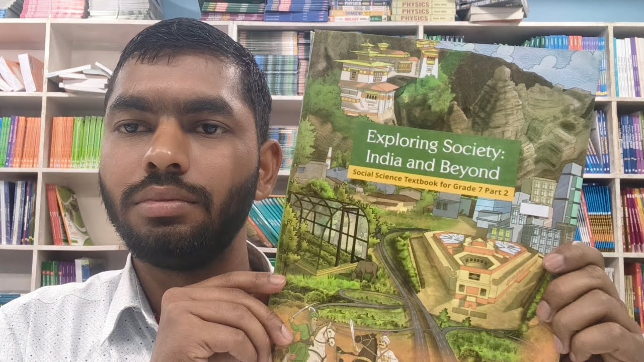 New NCERT Class 7 Social Science Book Explained | Exploring Society Part 1 (2026) Full Reviews