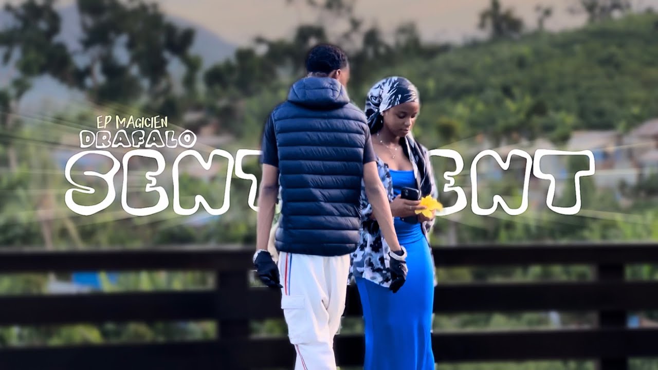 DRAFALO - SENTIMENT  (CLIP OFFICIEL)