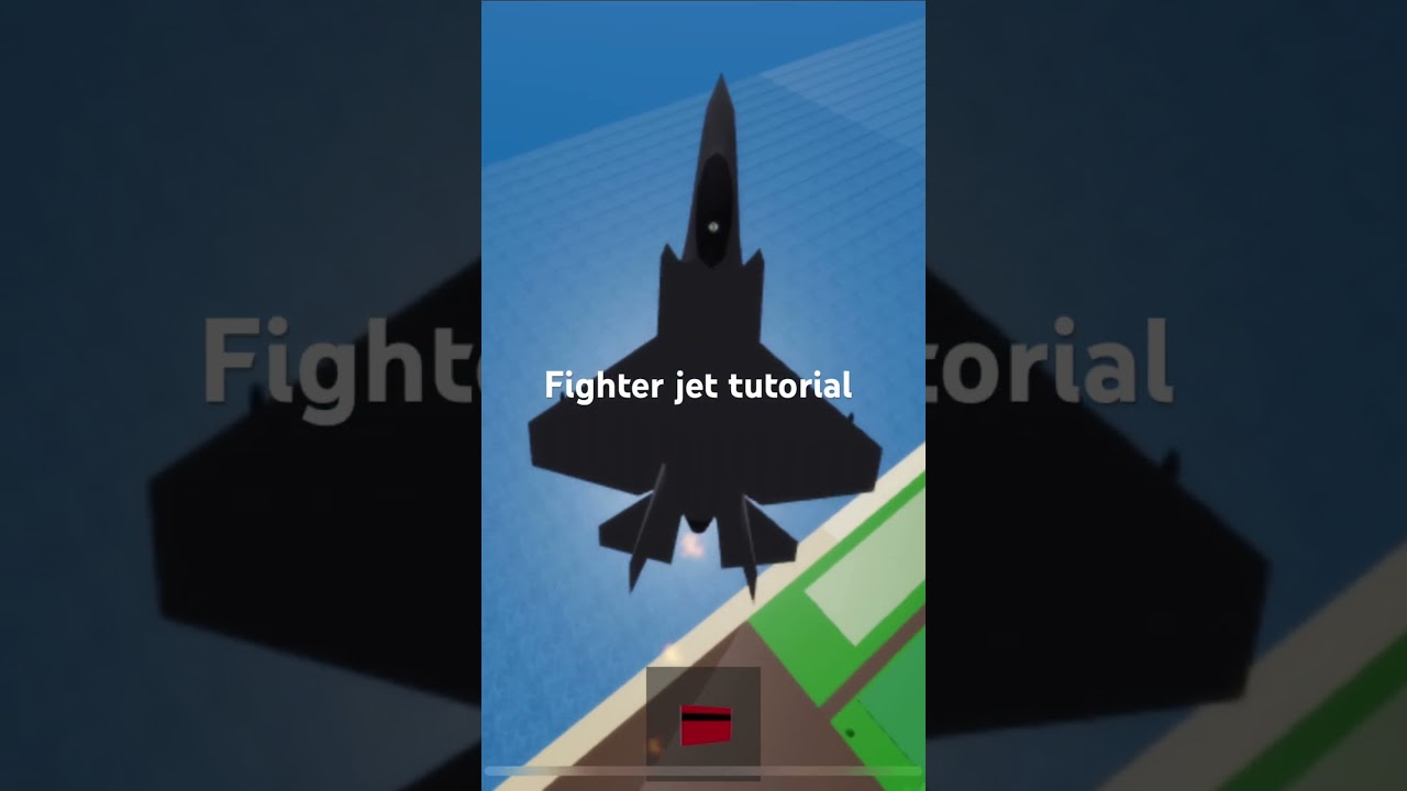 Fighter jet tutorial ￼