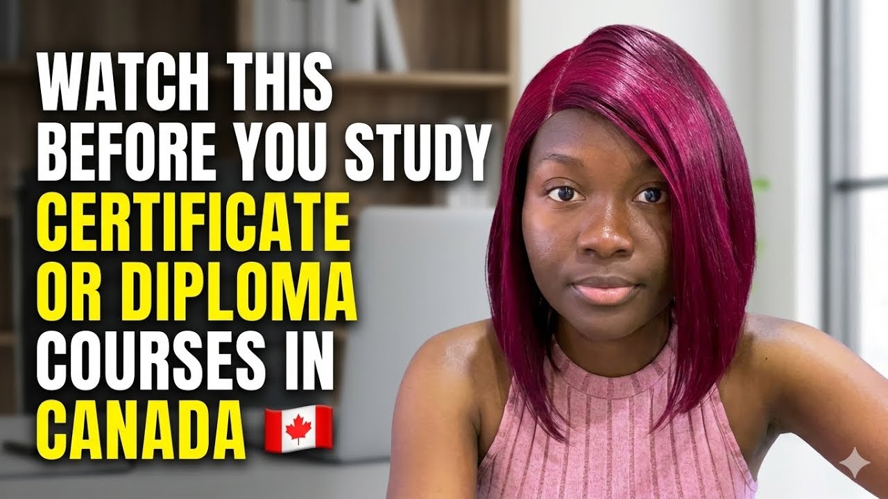 WATCH THIS BEFORE YOU STUDY CERTIFICATE OR DIPLOMA COURSES IN CANADA 🇨🇦