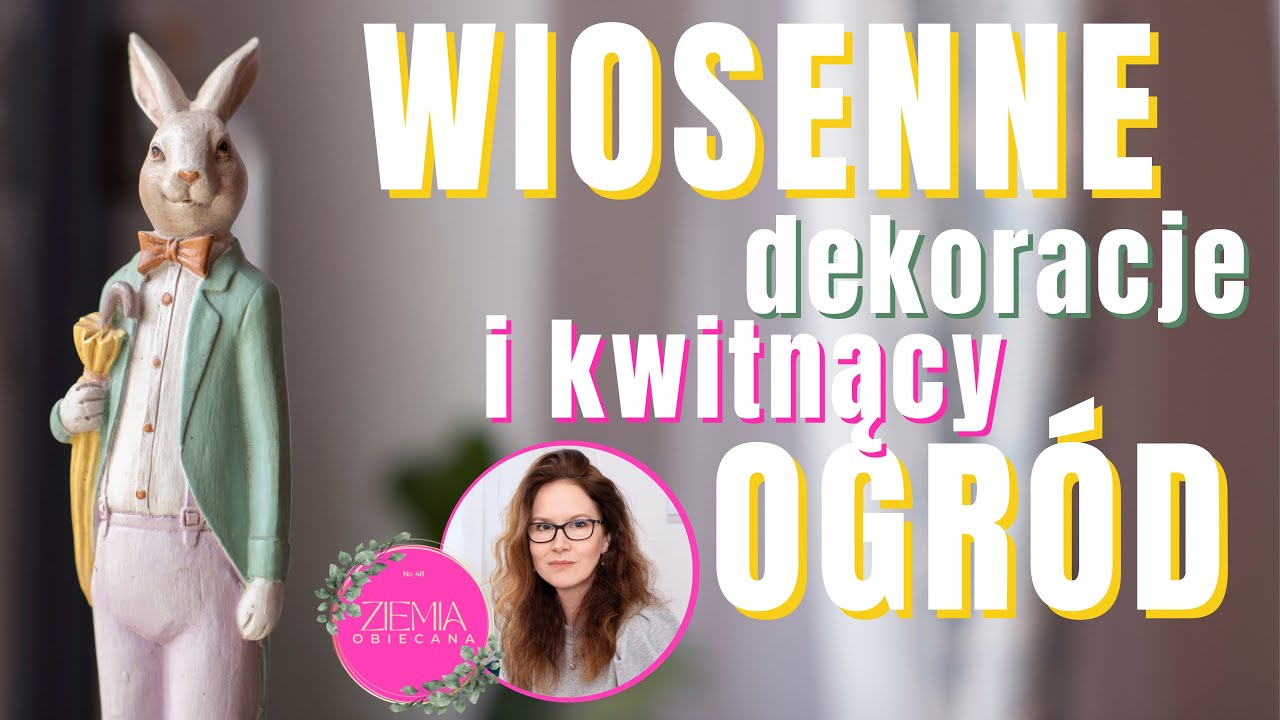 WIOSENNE dekoracje i OGRÓD