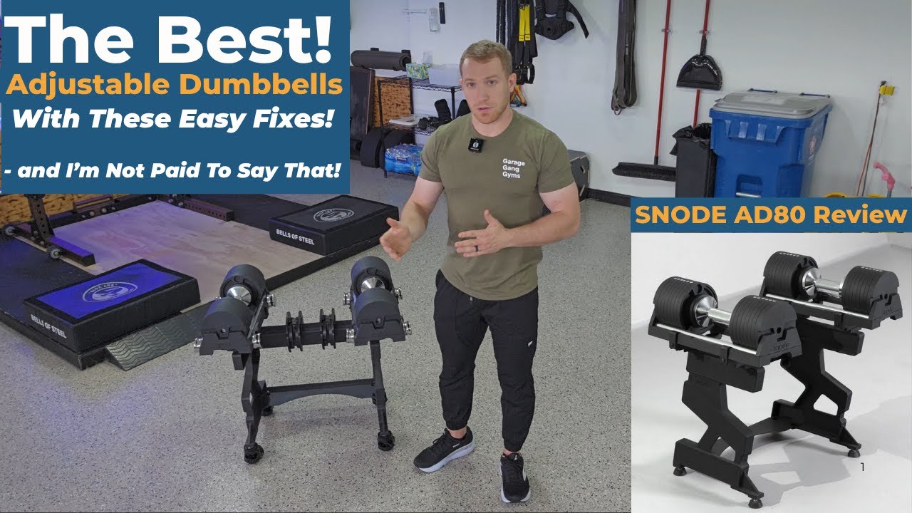 The SNODE AD80 Adjustable Dumbbells Are The Best On the Market  - With a Few Easy Fixes - A Review