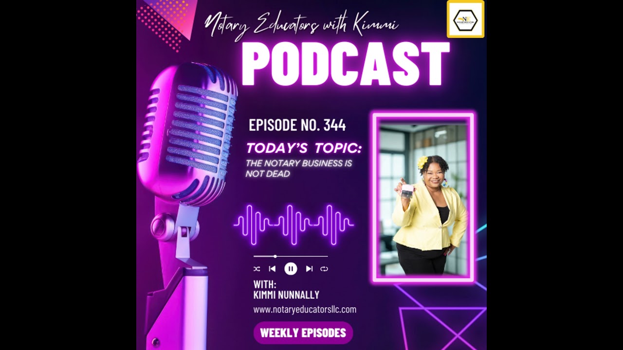 #344 - The Notary Business is NOT Dead Podcast