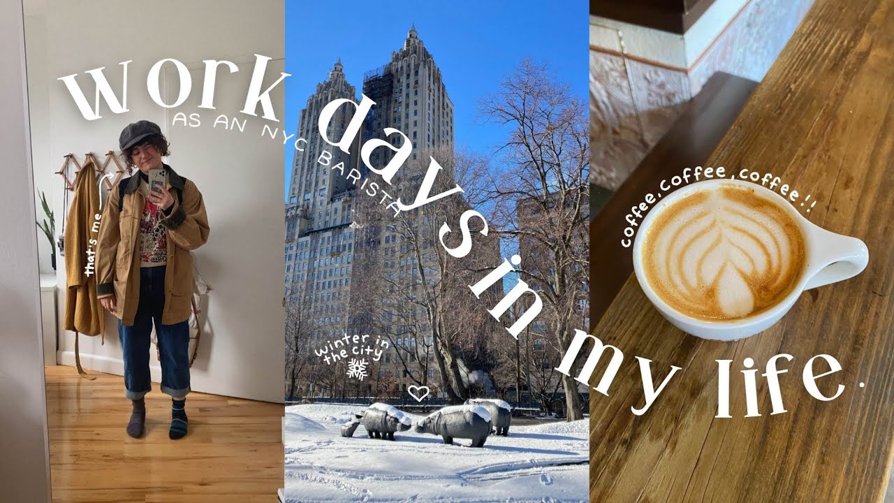 work days in my life as an nyc barista  ☕️💫  early mornings, sunday brunch + new job!