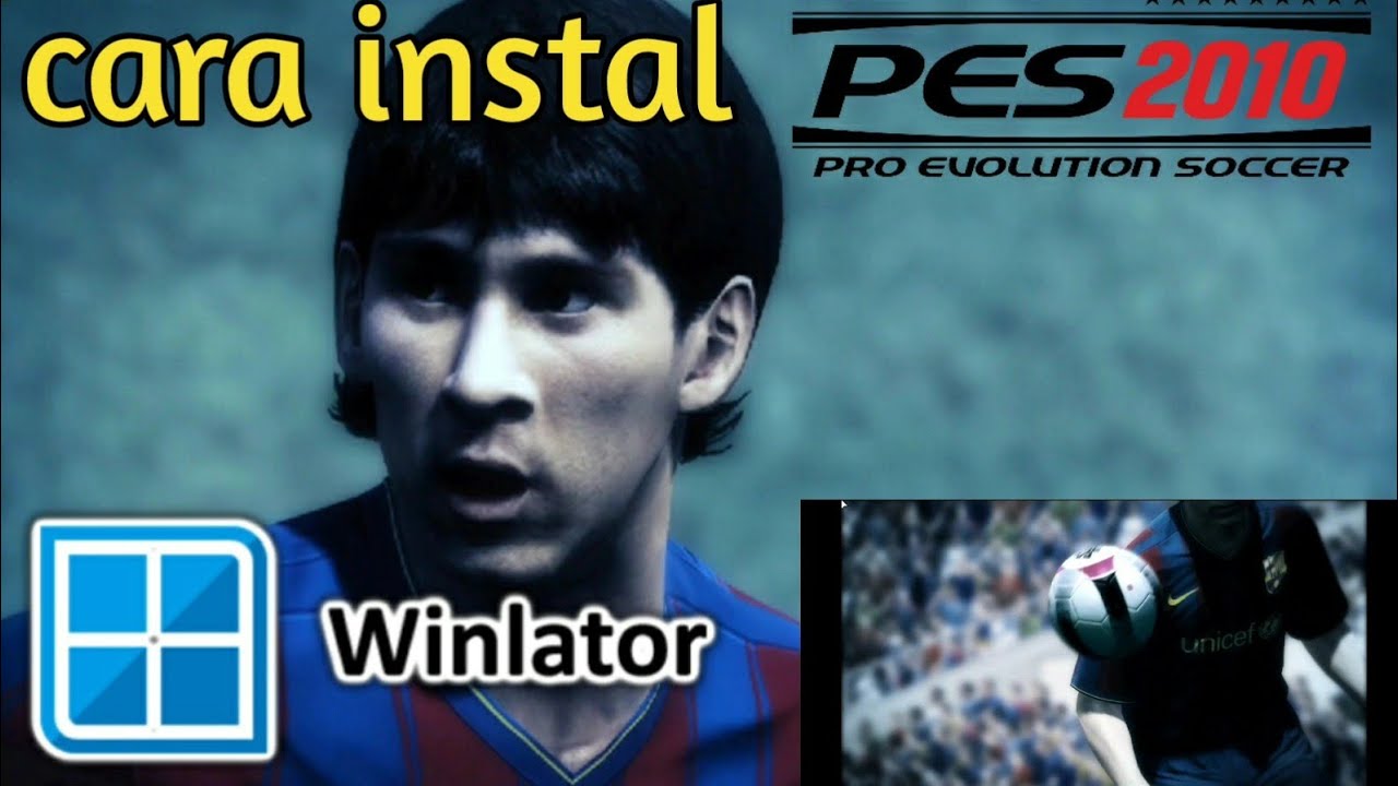 Pes 2010 | Winlator | Tutorial cara instal
