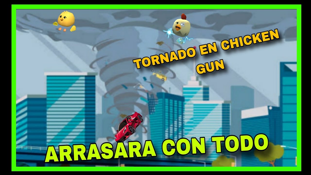 TORNADO EN CHICKEN GUN CORRAN@MrMaxLife