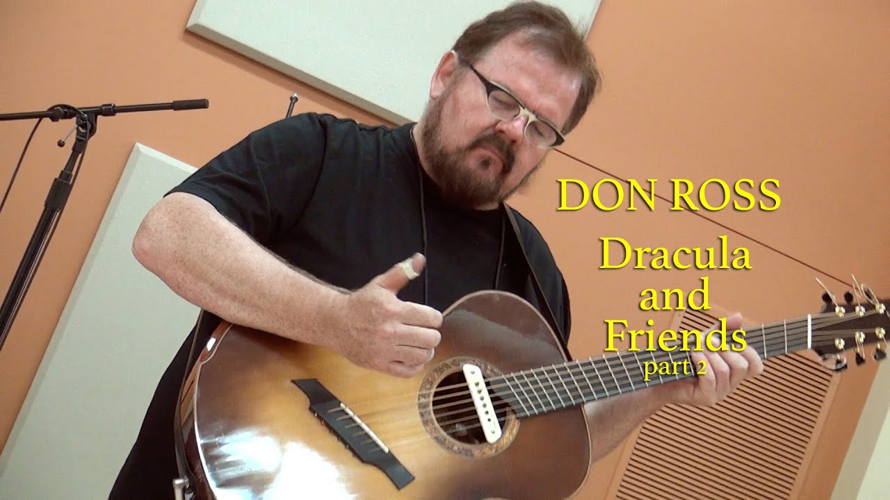 Don Ross - Dracula and Friends pt2