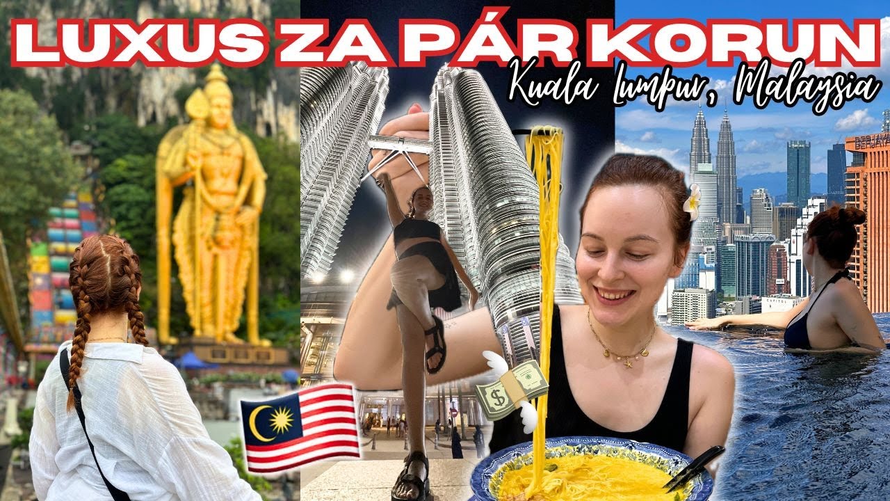 Co a za kolik najdete ve městě, kde je luxus cenově dostupný? Kuala Lumpur, Malaysia