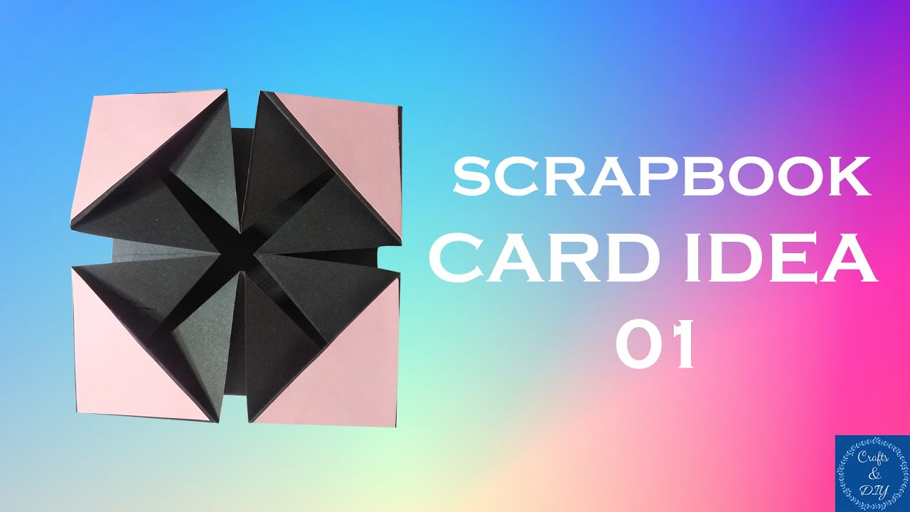 SCRAPBOOK CARD IDEAS | Paper Craft | Crafts & DIY |