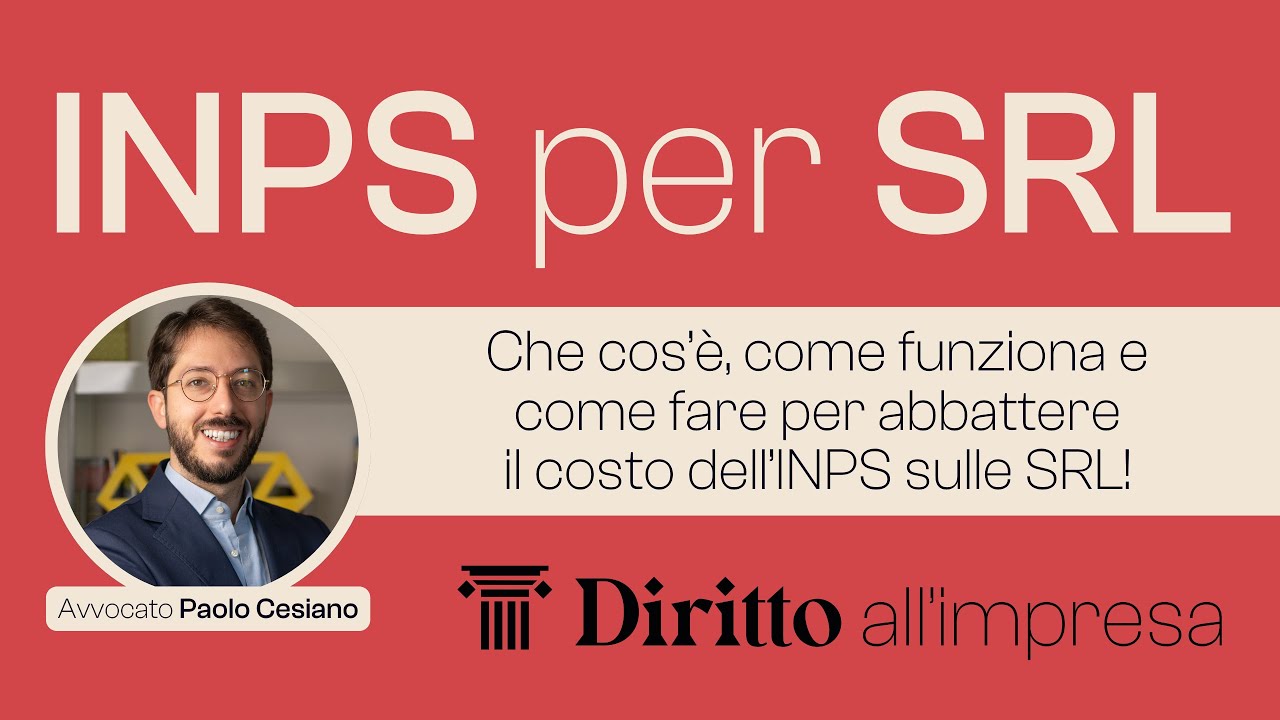 INPS per SRL: capirla per risparmiare | Che cos'è e come funziona | Guida completa