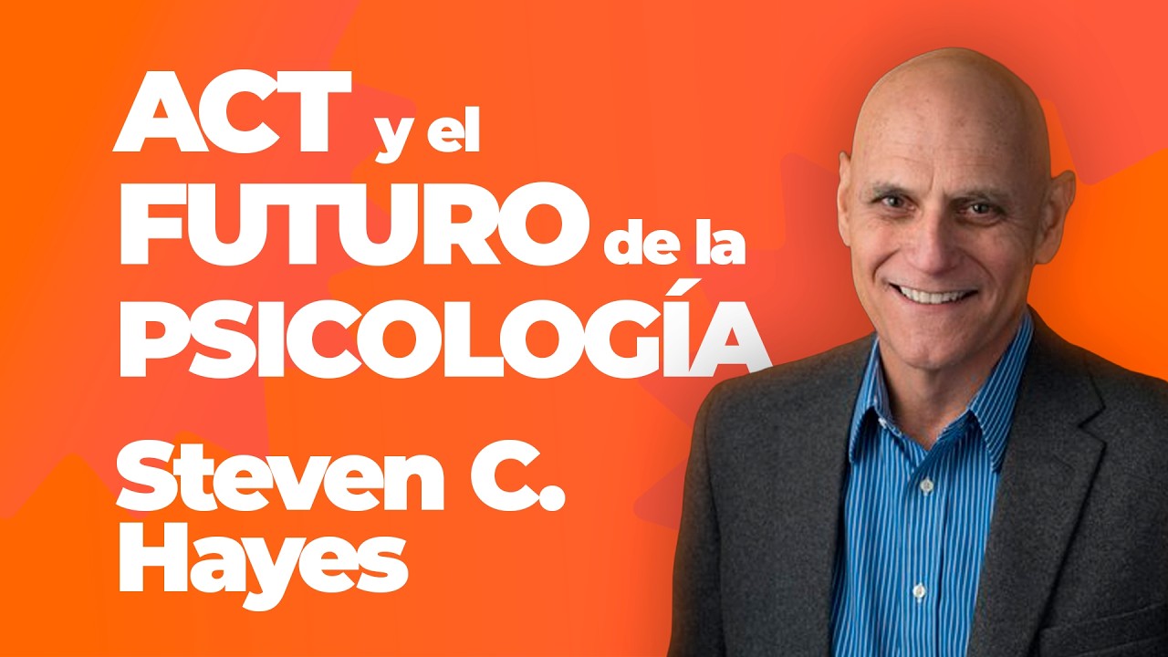 Conferencia Internacional con Steven Hayes