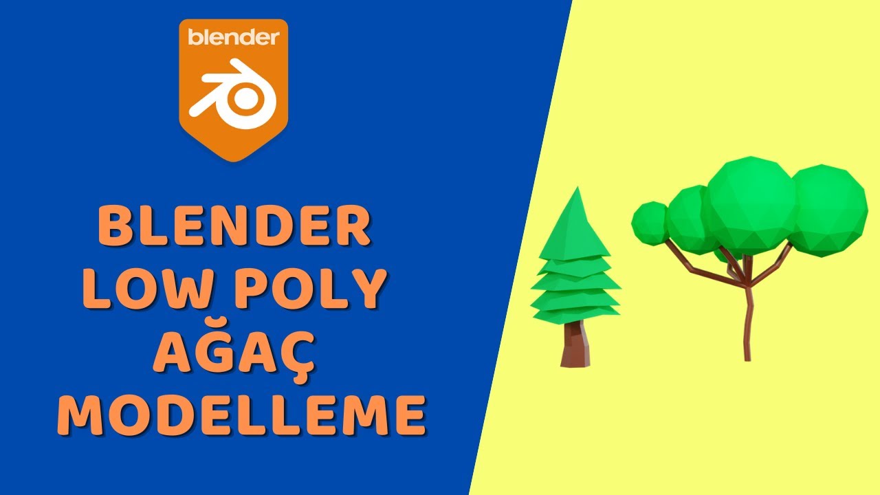 Blender - Low Poly Ağaç Modelleyelim