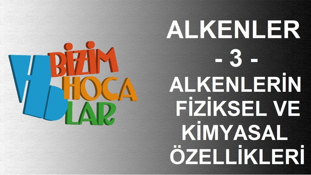 HİDROKARBONLAR - ALKENLER 3 - 12. SINIF - AYT