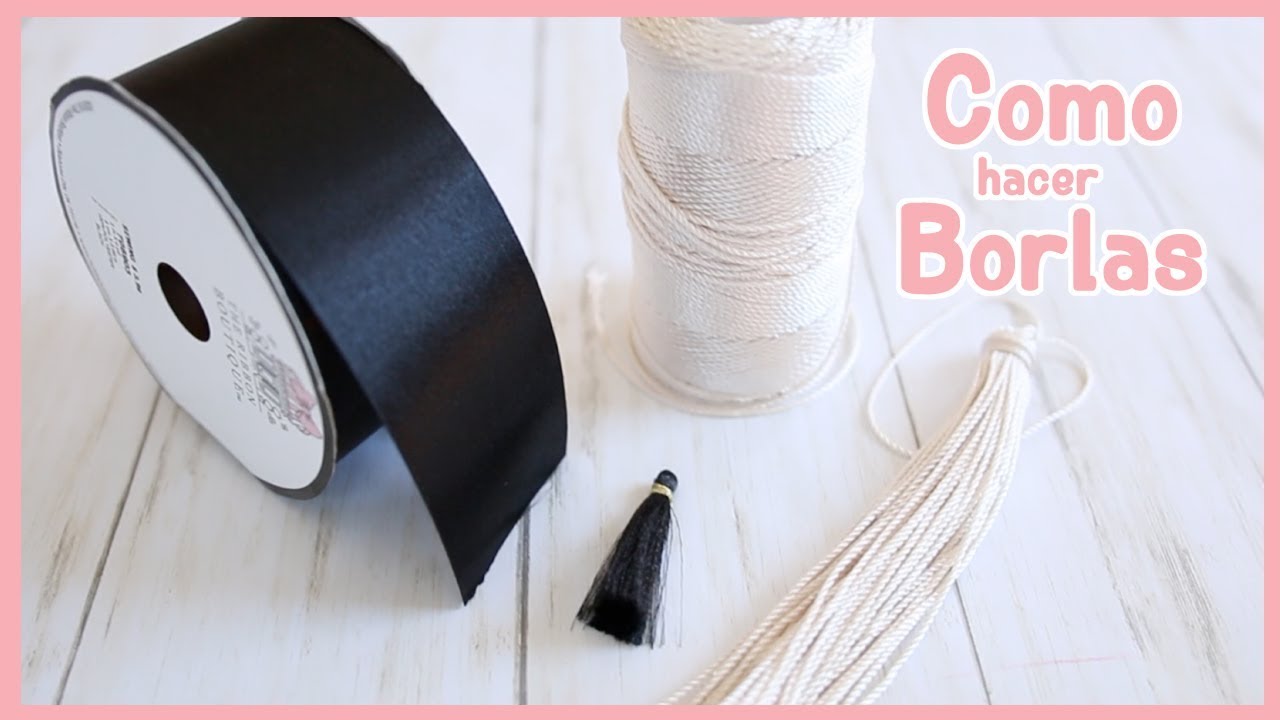 Como hacer Borlas | Tassels