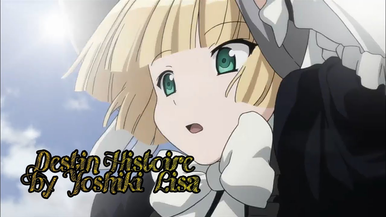 [LYRICAL AMV] GOSICK -- DESTIN HISTOIRE by YOSHIKI LISA