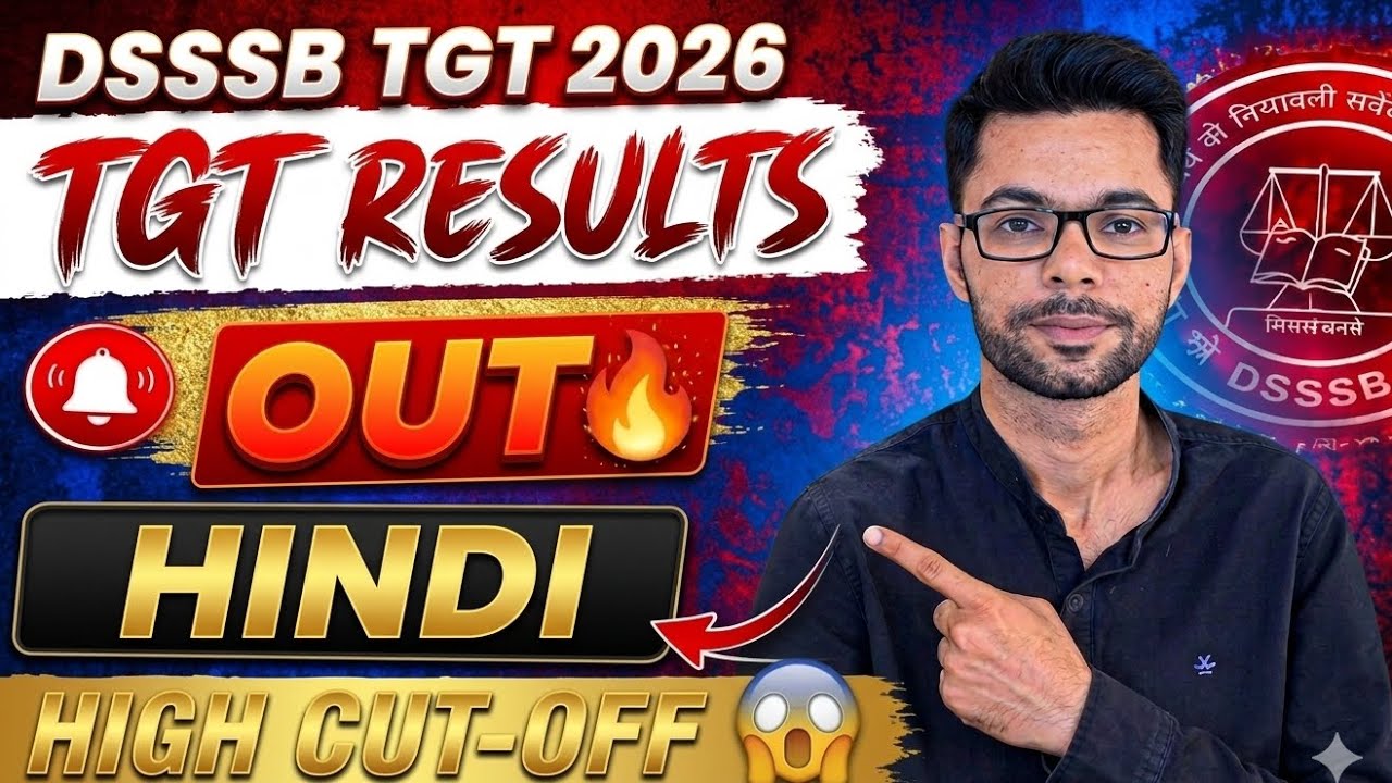 DSSSB TGT Hindi Result 2025 Out! 😱 TGT Hindi Cut-off  | Post Code 807/24 E-Dossier Dates