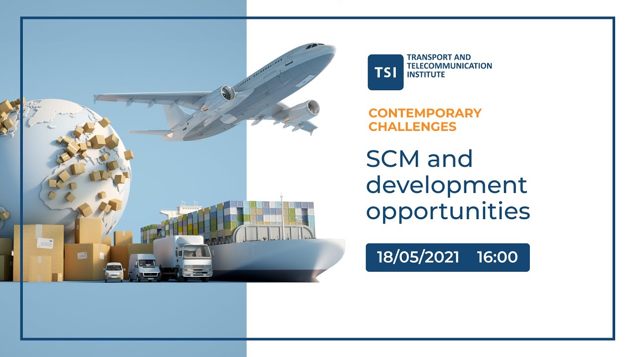 Contemporary challenges in SCM and development opportunities