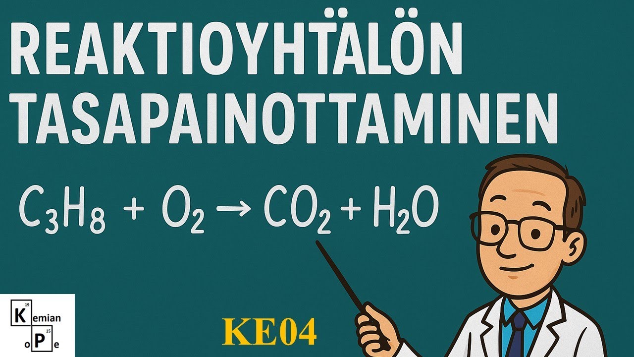 Reaktioyhtälön tasapainotus (KE04)