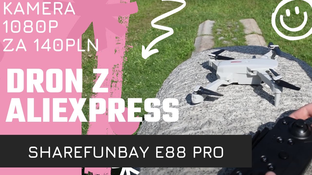DRON SHAREFUNBAY E88 PRO - Czy faktycznie taki Pro?