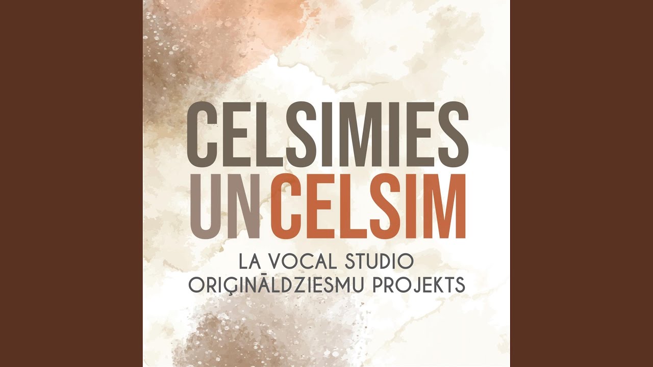 Celsimies un celsim (feat. Linda Auziņa) (Live)