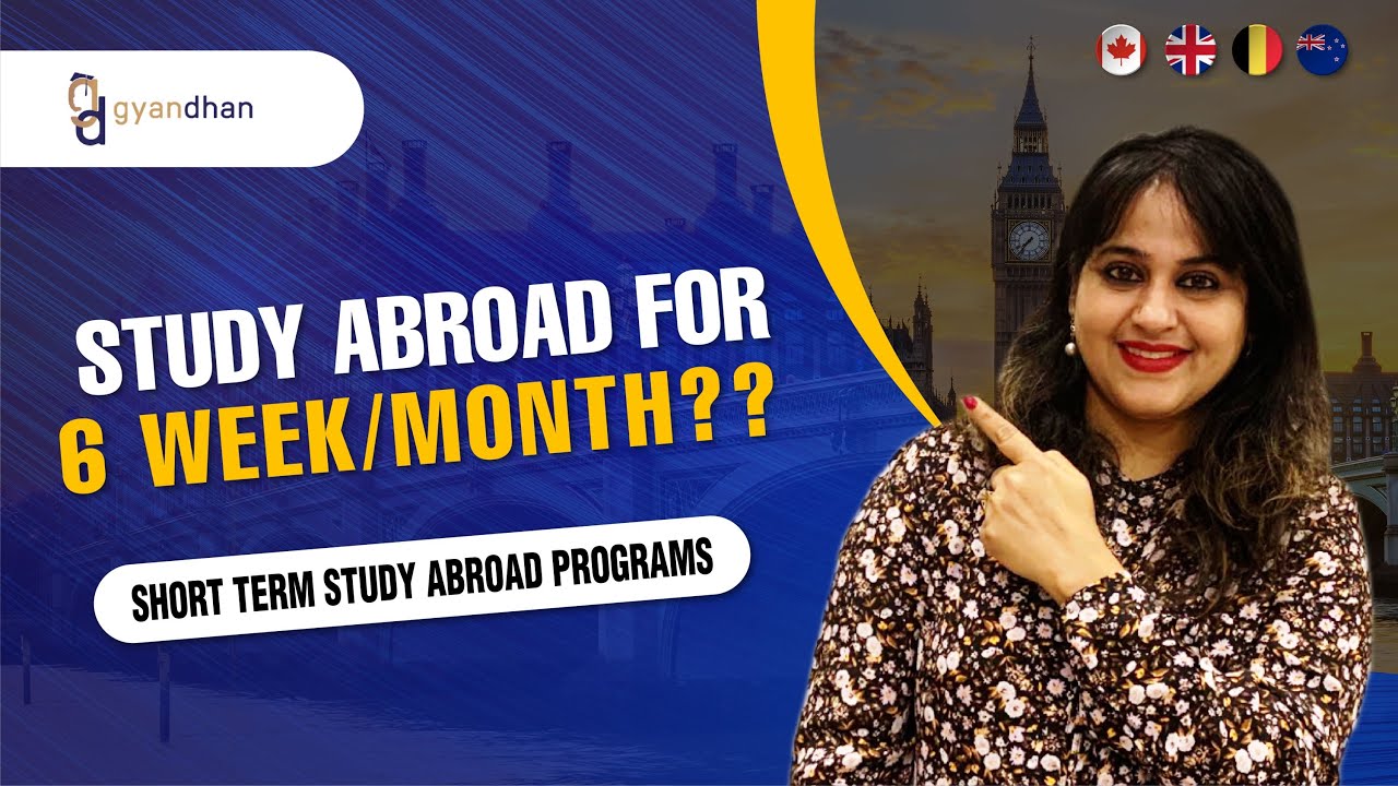 Complete Guide to Short-Term Study Abroad Programs | 6-Month Courses Abroad