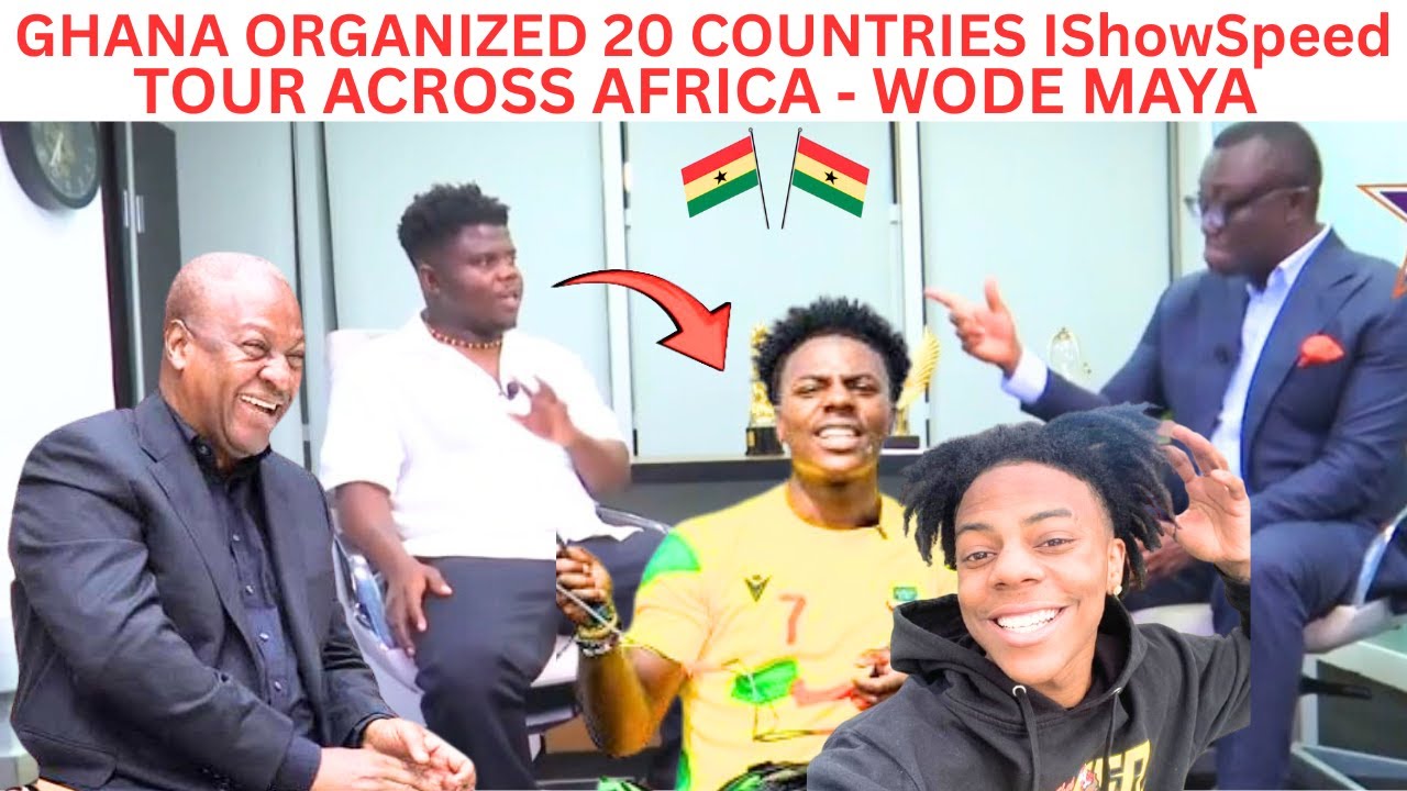 HEY😲WODE MAYA EXPOSE IShowSpeed🔥GHANA FULLY ORGANIZED & SPONSORED IShowSpeed TOUR ACROSS AFRICA 🇬🇭
