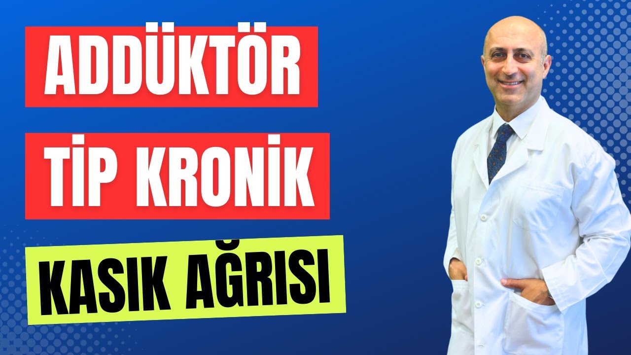 Addüktör Tip Kronik Kasık Ağrısı | Doç. Dr. Cavit Meclisî - Ağrı ve Spor Hekimliği