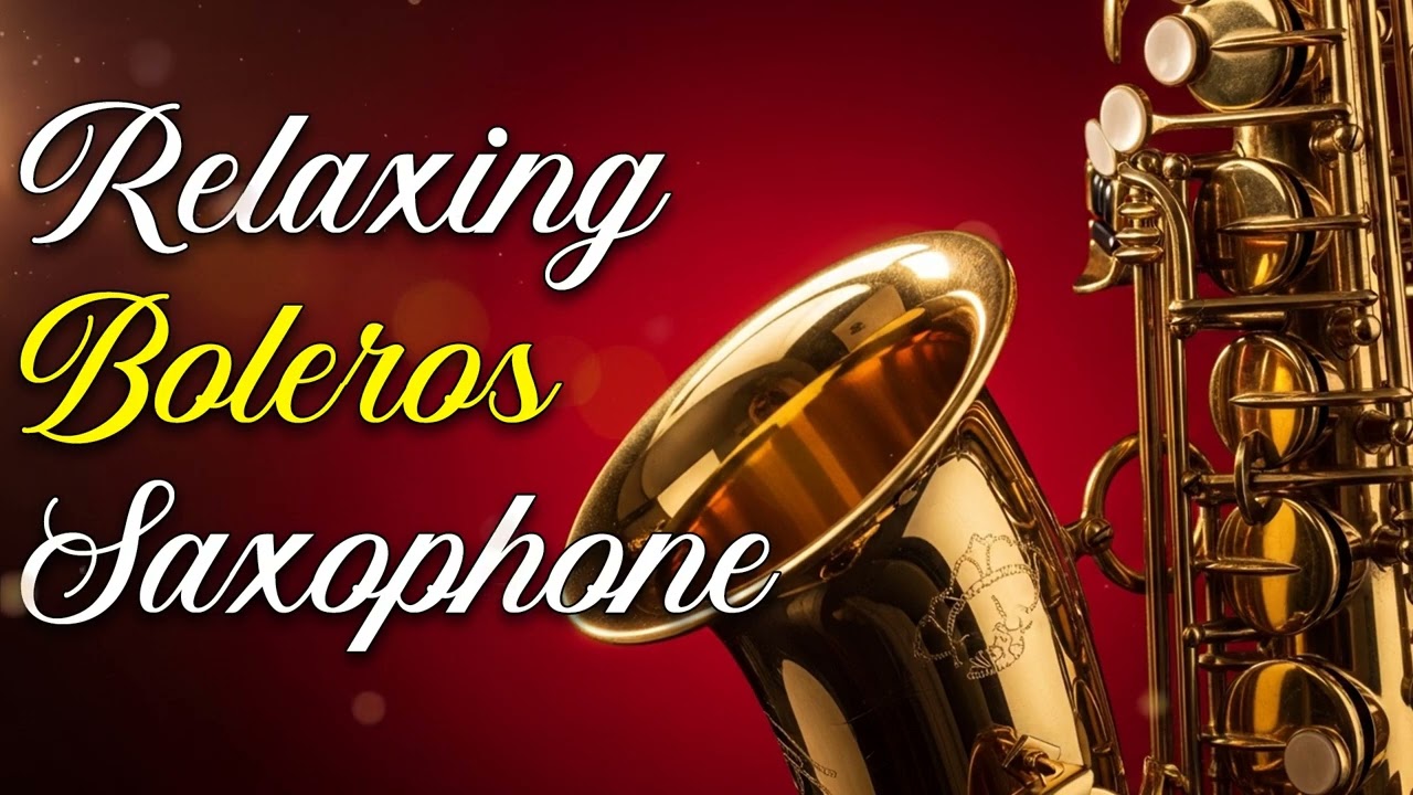 Romantic Saxophone Melodies – Latin Bolero Dreams