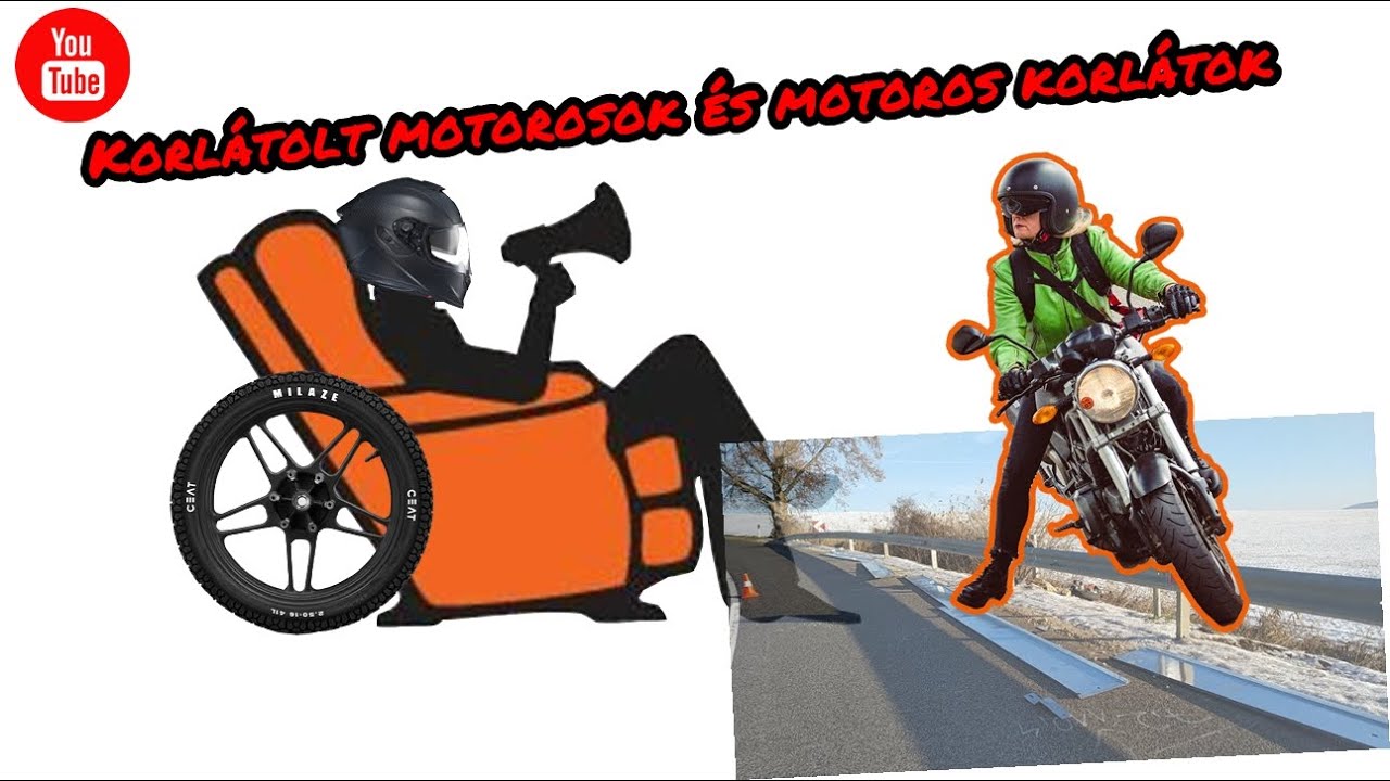 Korlátolt motorosok és motoros korlátok!