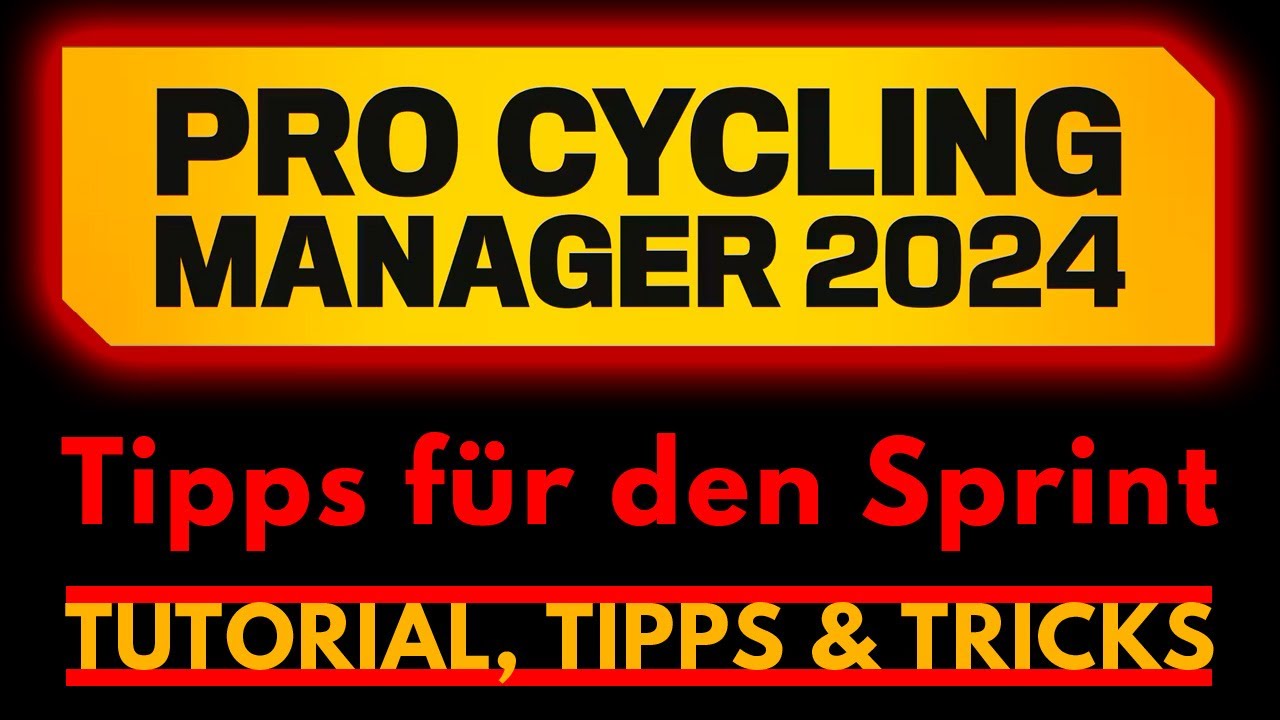 PCM24 Tutorial, Tipps & Tricks | So gelingt dir der perfekte Sprint | Pro Cycling Manager 2024