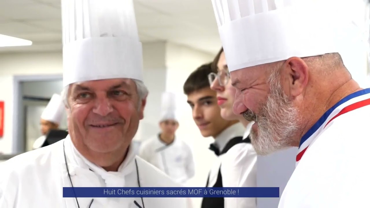 Reportage - Huit Chefs cuisiniers sacrés MOF à Grenoble !