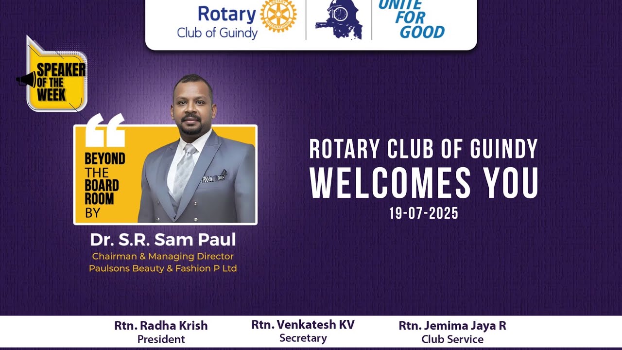 🎙️ Rotary Club Guindy Speaker Meeting |  In Conversation with Rtn. Sam Paul 🎙️I  2025-2026