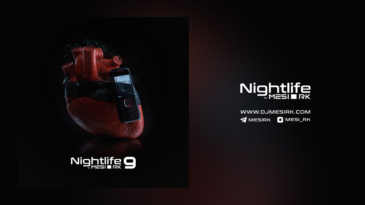 Nightlife Vol.9 by MESI RK - Music Podcast