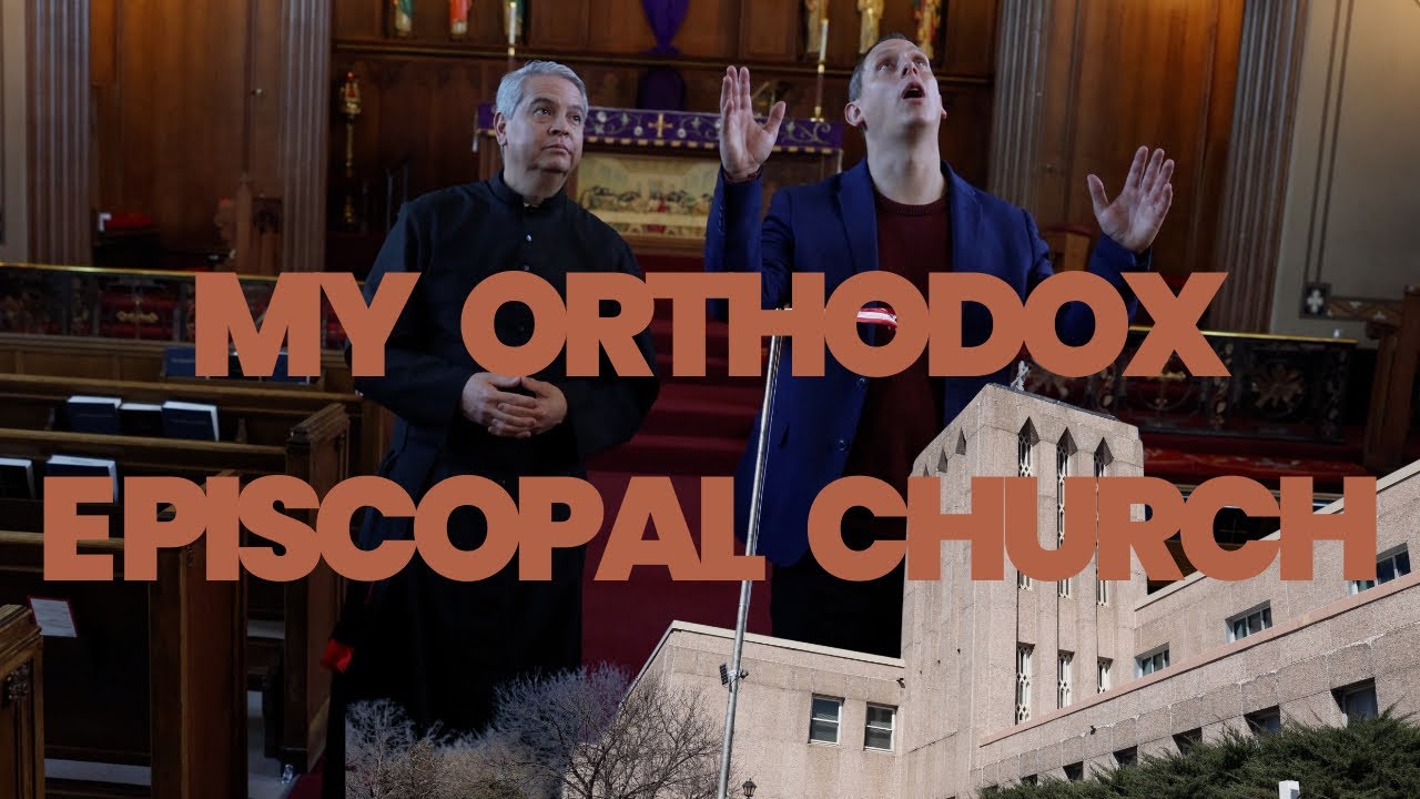 My Beautiful (& Orthodox) Episcopal Church! Tour, Dialogue, & Reconquista Reflection