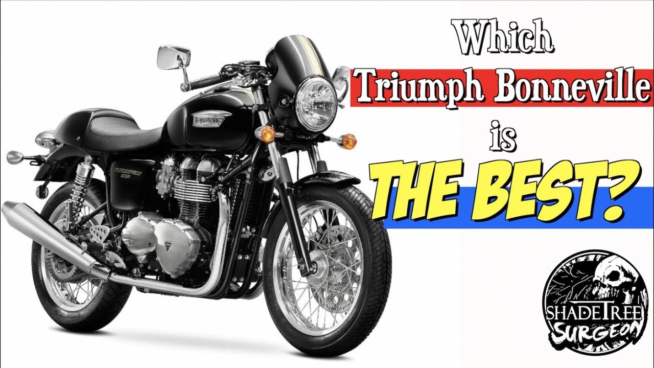 Which is the best Triumph Bonneville?