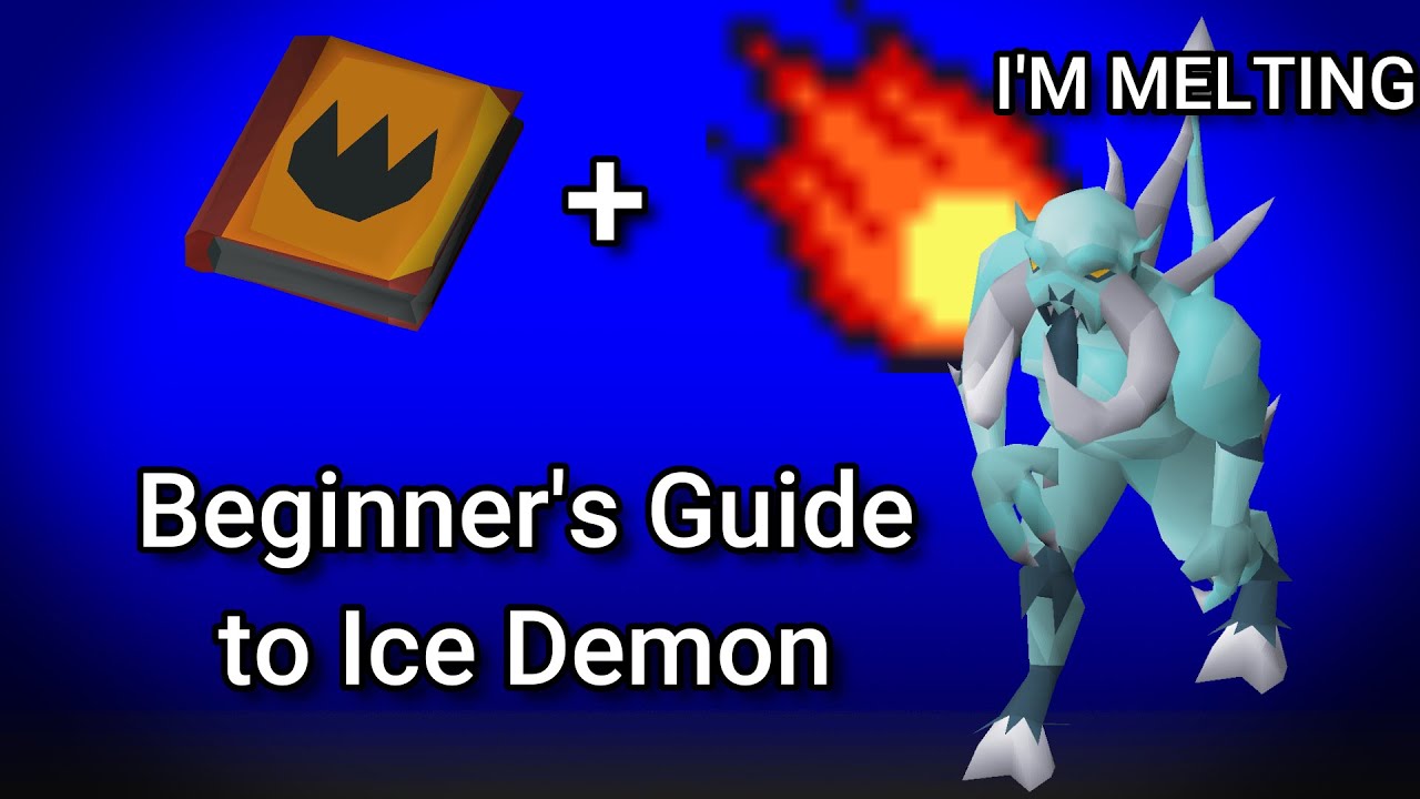 Beginner's Guide to Ice Demon | How to Ice Demon | Old School RuneScape | OSRS